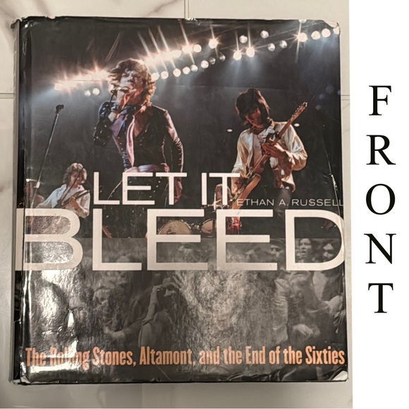 Let it Bleed : The Rolling Stones, Altamont, and the End of the Sixties Book - Picture 2 of 11
